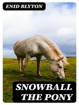 cover image of Snowball the Pony